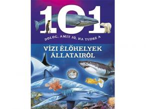 101 dolog, amit jó, ha tudsz a vízi élőhelyek állatairól ismeretterjesztő könyv
