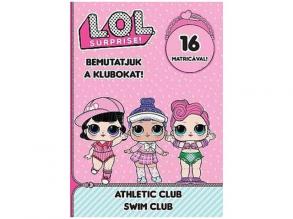 L.O.L. Surprise! - Bemutatjuk a Klubokat! - Sport, Úszás matricás foglalkoztató füzet