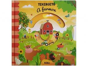 Móra: Tekergető  A farmon lapozó
