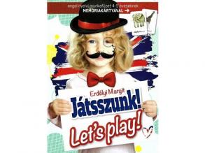 Játsszunk! - Let's play! angol gyakorlófüzet 4-5 éveseknek