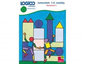 Ismeretek 1-2. osztály: Geometria 1. - Logico Piccolo