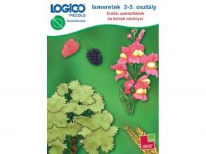 Ismeretek 2-3. osztály: Erdők, szántóföldek és kertek növényei - Logico Piccolo