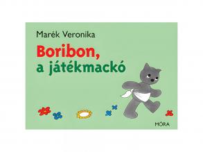 Móra: Marék Veronika - Boribon, a játékmackó mesekönyv