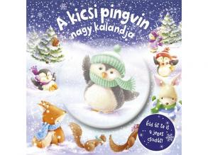 Csillogó mesevilág - A kicsi pingvin nagy kalandja mesekönyv