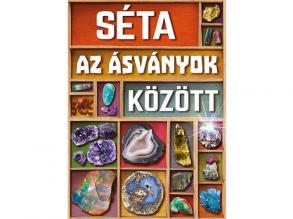 Séta az ásványok között