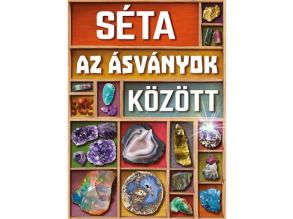 Séta az ásványok között