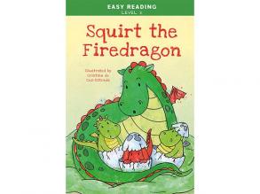 Easy Reading: Level 2 - Squirt, the Little Firedragon angol nyelvű gyermekkönyv