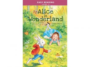 Easy Reading: Level 4 - Alice in Wonderland angol nyelvű gyermekkönyv