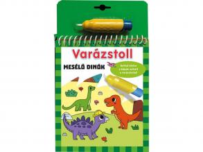 Varázstoll: Mesélő dínók kifestő füzet