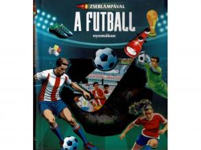 Zseblámpával - A futball nyomában