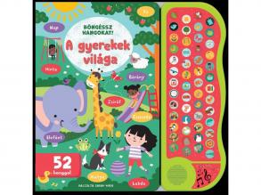 Böngéssz hangokat! - A gyerekek világa foglalkoztató könyv