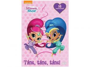 Shimmer és Shine: Tánc, tánc, tánc foglalkoztató