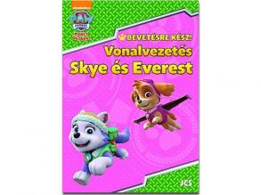Mancs Őrjárat: Vonalvezetés - Everest és Skye foglalkoztató füzet