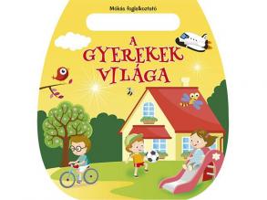 Mókás foglalkoztató - A gyerekek világa