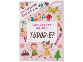 Iskolaérett vagyok ?! Tudod