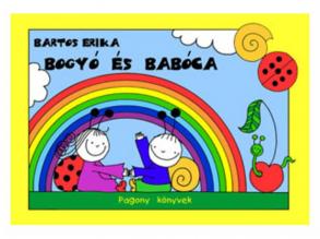 Bartos Erika: Bogyó és Babóca