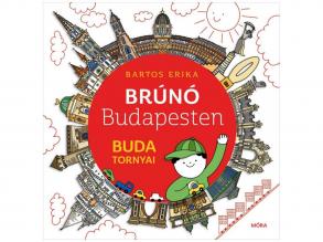Bartos Erika: Buda tornyai (Brúnó Budapesten