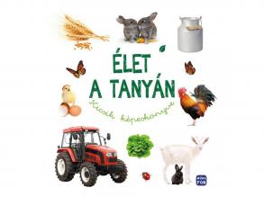 Móra: Élet a tanyán - Kicsik képeskönyve