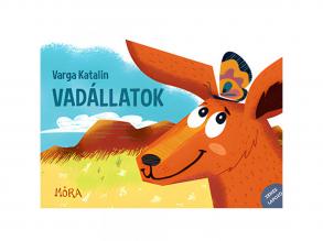 Móra: Varga Katalin - Vadállatok leporello könyv