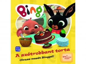 Móra: Bing - A szétrobbant torta - Olvass mesét Binggel! mesekönyv