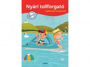 Móra: Nyári tollforgató - Foglalkoztató óvodásoknak