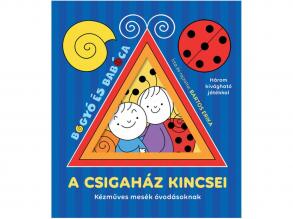 Bogyó és Babóca: A csigaház kincsei - Kézműves mesék óvodásoknak - Pagony