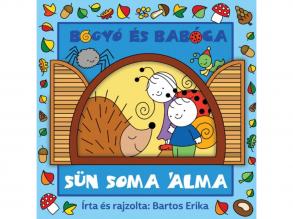Bogyó és Babóca: Sün Soma álma mesekönyv - Pagony