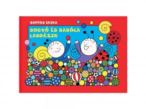 Bogyó és Babóca labdázik mesekönyv - Pagony