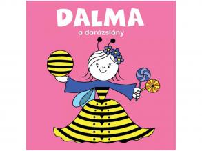 Bogyó és Babóca: Dalma a darázslány mesekönyv - Pagony