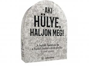 Aki hülye, haljon meg! társasjáték